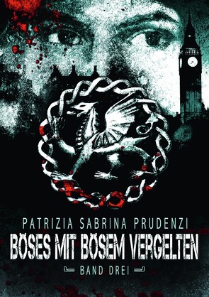 Böses mit Bösem vergelten / Böses mit Bösem vergelten, Verborgen II von Prudenzi,  Patrizia Sabrina