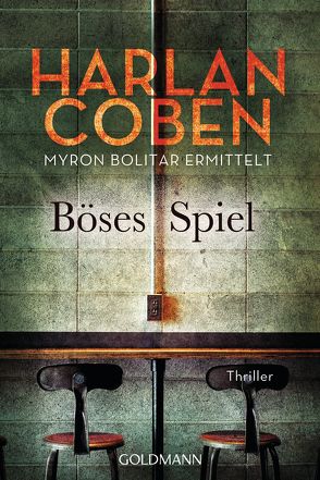 Böses Spiel – Myron Bolitar ermittelt von Coben,  Harlan, Kwisinski,  Gunnar, Leschke,  Friedo