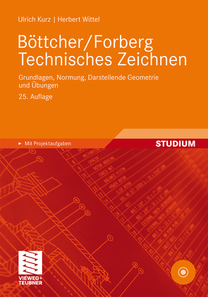 Böttcher/Forberg Technisches Zeichnen von Kurz,  Ulrich, Wittel,  Herbert