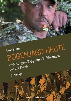 Bogenjagd heute von Hant,  Luis