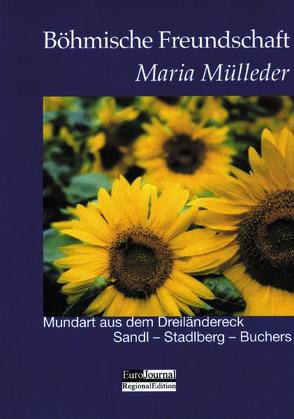 Böhmische Freundschaft von Mülleder,  Maria