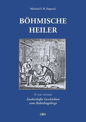 Böhmische Heiler von Popović,  Michael F. R.