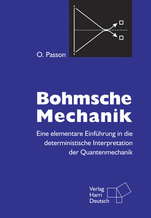 Bohmsche Mechanik von Passon,  Oliver