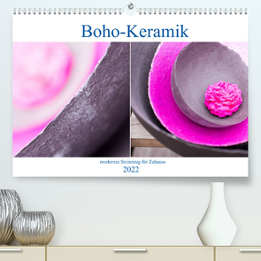 Boho – Keramik, modernes Steinzeug für Zuhause (Premium, hochwertiger DIN A2 Wandkalender 2022, Kunstdruck in Hochglanz) von Stark Sugarsweet - Photo,  Susanne