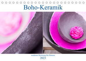 Boho – Keramik, modernes Steinzeug für Zuhause (Tischkalender 2023 DIN A5 quer) von Stark Sugarsweet - Photo,  Susanne