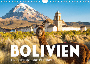 Bolivien – Eine Reise entlang der Anden. (Wandkalender 2022 DIN A4 quer) von SF