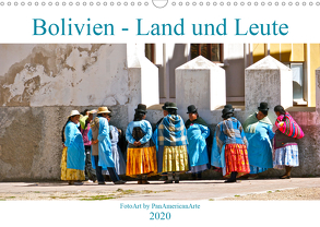 Bolivien – Land und Leute (Wandkalender 2020 DIN A3 quer) von Schäffer,  Michael