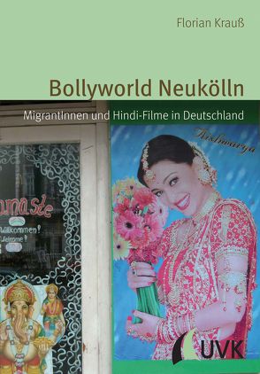 Bollyworld Neukölln von Krauss,  Florian