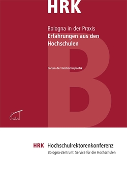 Bologna in der Praxis von (HRK),  Bologna-Zentrum der Hochschulrektorenkonferenz