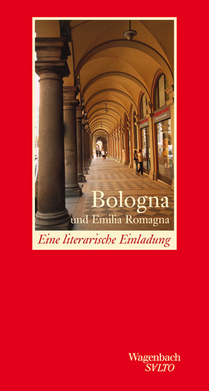 Bologna und Emilia Romagna von Macke,  Carl-Wilhelm