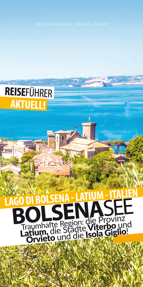 Bolsenasee – Reiseführer mit Insel Giglio von Hüther,  Robert