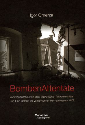 BombenAttentate von Omerza,  Igor