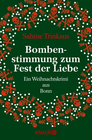 Bombenstimmung zum Fest der Liebe von Trinkaus,  Sabine