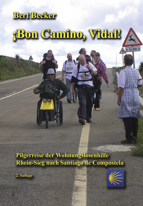 Bon Camino, Vidal von Becker,  Bert