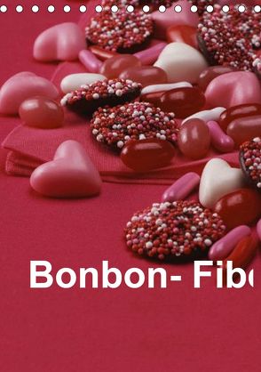 Bonbon-Fibel (Tischkalender 2020 DIN A5 hoch) von Gräfin von Montfort,  Kristin