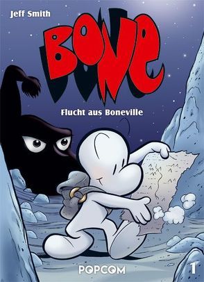 Bone 01 – Flucht aus Boneville von Smith,  Jeff