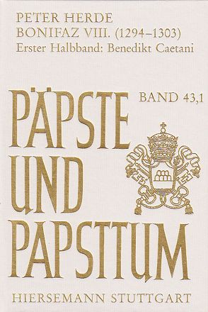 Bonifaz VIII. (1294–1303) von Herde,  Peter