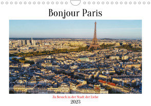 Bonjour Paris (Wandkalender 2023 DIN A4 quer) von Lentz,  Gunnar