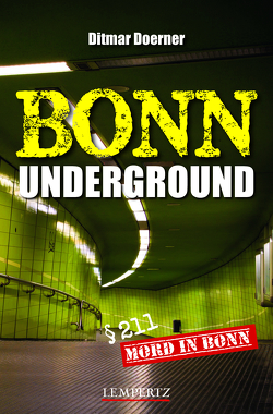 Bonn Underground von Doerner,  Ditmar