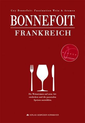 Bonnefoit Frankreich von Bonnefoit,  Guy, Bourgueil,  Jean C, Brunet,  Paul, Joly,  Nicolas