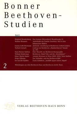 Bonner Beethoven-Studien von Brandenburg,  Sieghard, Brauneis,  Walther, Cobb-Biermann,  Joanna, Gertsch,  Norbert, Herttrich,  Ernst, Kinderman,  William, Kopitz,  Klaus Martin, Küthen,  Hans-Werner, Lühning,  Helga, Zanden,  Jos van der