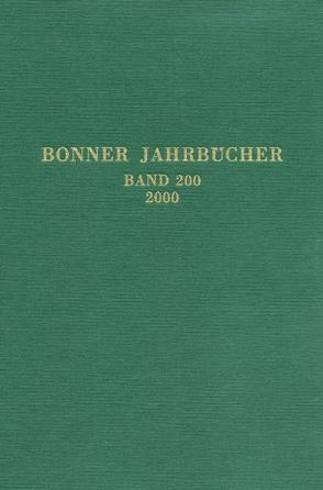 Bonner Jahrbücher. Des Rheinischen Landesmuseums in Bonn und des Rheinischen Amtes für Bodendenkmalpflege im Landschaftsverband Rheinland und des Vereins von Altertumsfreunden im Rheinlande von Landschaftsverband Rheinland, Rheinisches Amt f. Bodendenkmalpflege, Rheinisches Landesmuseum in Bonn, Verein von Altertumsfreunden im Rheinlande