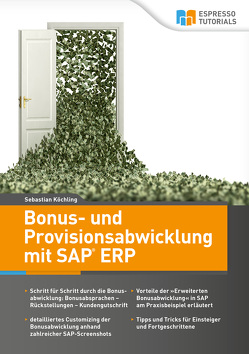 Bonus- und Provisionsabwicklung mit SAP ERP von Köchling,  Sebastian