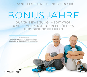 Bonusjahre von Elstner,  Frank, Schnack,  Gerd