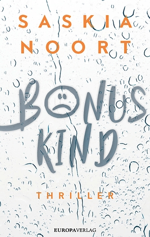 Bonuskind von Noort,  Saskia, Wunschel,  Annette