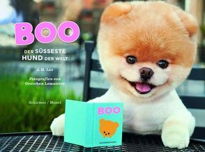 Boo – Der süßeste Hund der Welt von Lee,  J. H., LeMaistre,  Gretchen