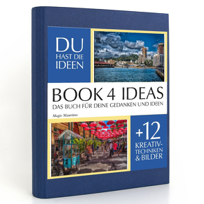 BOOK 4 IDEAS classic | Magic Mauritius, Notizbuch, Bullet Journal mit Kreativitätstechniken und Bildern, DIN A5 von Voßen - Herzog von Laar am Rhein,  W.W.