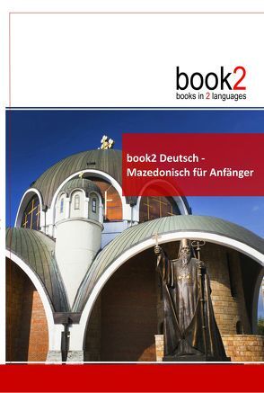 book2 Deutsch – Mazedonisch für Anfänger von Schumann,  Johannes