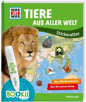 BOOKii® WAS IST WAS Stickeratlas Tiere aus aller Welt von Haßler,  Sebastian, Nacke,  Petra, Schmeling,  Michael