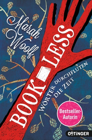 BookLess 1. Wörter durchfluten die Zeit von Liepins,  Carolin, Woolf,  Marah