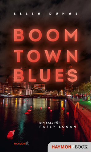 Boom Town Blues von Dunne,  Ellen