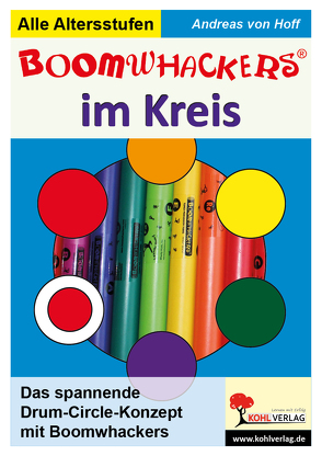 Boomwhackers im Kreis von Hoff,  Andreas von