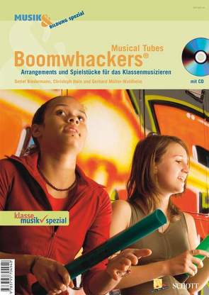 Boomwhackers Musical Tubes von Biedermann,  Detlef, Hein,  Christoph, Müller-Waldheim,  Gerhard