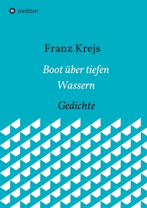 Boot über tiefen Wassern von Krejs,  Franz