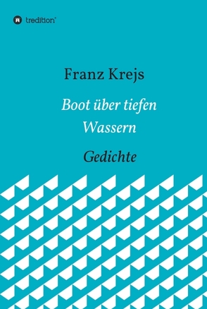 Boot über tiefen Wassern von Krejs,  Franz