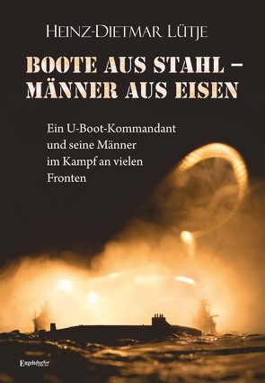 Boote aus Stahl – Männer aus Eisen von Lütje,  Heinz-Dietmar