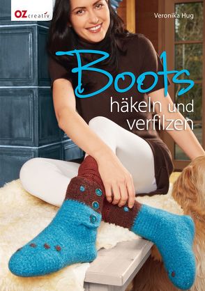 Boots häkeln und verfilzen von Hug,  Veronika