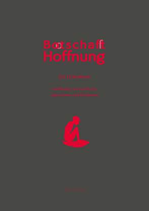 Bootschafft Hoffnung von Koch,  Ursa