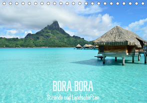 Bora Bora – Strände und Landschaften (Tischkalender 2020 DIN A5 quer) von Photography,  iPics