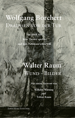 Borchert: Draußen vor der Tür von Borchert,  Wolfgang, Kunz,  Edwin, Raum,  Walter