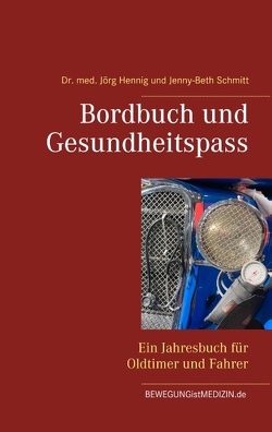 Bordbuch und Gesundheitspass von Hennig,  Dr. med. Jörg, Schmitt,  Jenny-Beth