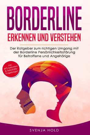 Borderline erkennen und verstehen von Hold,  Svenja