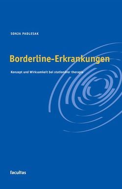 Borderline-Erkrankungen von Padlesak,  Sonja