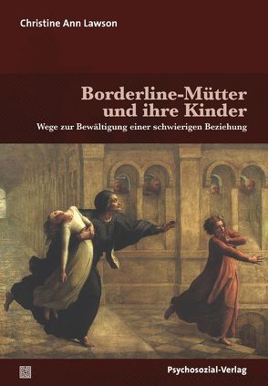 Borderline-Mütter und ihre Kinder von Lawson,  Christine Ann