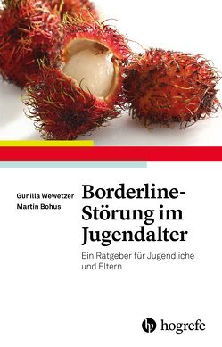 Borderline-Störung im Jugendalter von Bohus,  Martin, Wewetzer,  Gunilla