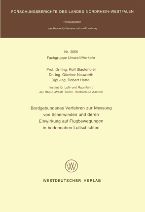 Bordgebundenes Verfahren zur Messung von Scherwinden und deren Einwirkung auf Flugbewegungen in bodennahen Luftschichten von Staufenbiel,  Rolf